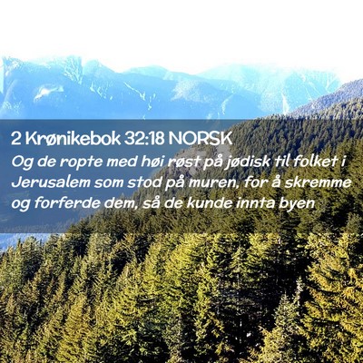 Picture 02 - 2 Krønikebok 32:18 NORSK - Og de ropte med høi røst på jødisk til folket - Bible Verse Picture