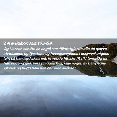 Picture 02 - 2 Krønikebok 32:21 NORSK - Og Herren sendte en engel som tilintetgjorde alle - Bible Verse Picture