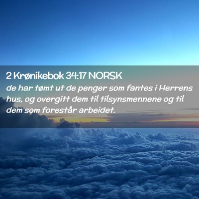 Picture 02 - 2 Krønikebok 34:17 NORSK - de har tømt ut de penger som fantes i Herrens - Bible Verse Picture