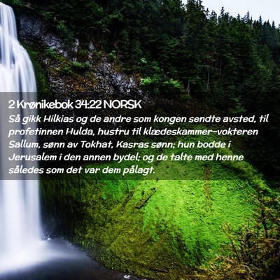 Picture 02 - 2 Krønikebok 34:22 NORSK - Så gikk Hilkias og de andre som kongen sendte - Bible Verse Picture