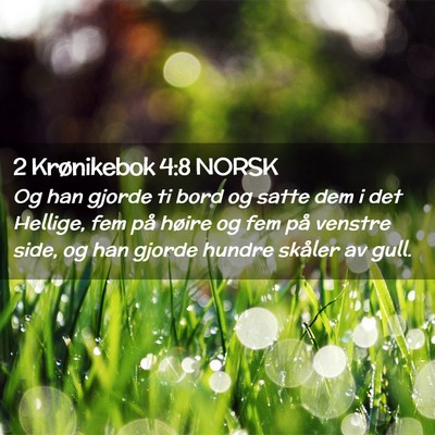 Picture 02 - 2 Krønikebok 4:8 NORSK - Og han gjorde ti bord og satte dem i det Hellige, - Bible Verse Picture
