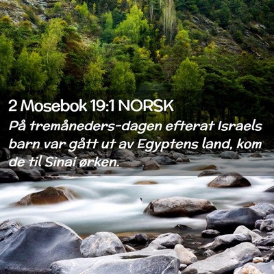 Picture 02 - 2 Mosebok 19:1 NORSK - På tremåneders-dagen efterat Israels barn var - Bible Verse Picture