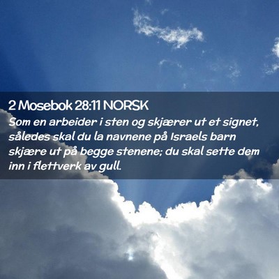 Picture 02 - 2 Mosebok 28:11 NORSK - Som en arbeider i sten og skjærer ut et signet, - Bible Verse Picture