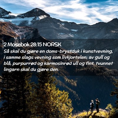 Picture 02 - 2 Mosebok 28:15 NORSK - Så skal du gjøre en doms-brystduk i - Bible Verse Picture