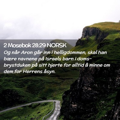 Picture 02 - 2 Mosebok 28:29 NORSK - Og når Aron går inn i helligdommen, skal han - Bible Verse Picture