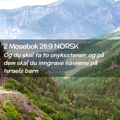 Picture 02 - 2 Mosebok 28:9 NORSK - Og du skal ta to onyksstener, og på dem skal du - Bible Verse Picture