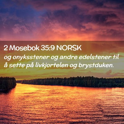 Picture 02 - 2 Mosebok 35:9 NORSK - og onyksstener og andre edelstener til å sette - Bible Verse Picture