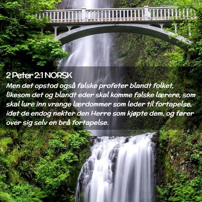 Picture 02 - 2 Peter 2:1 NORSK - Men det opstod også falske profeter blandt - Bible Verse Picture