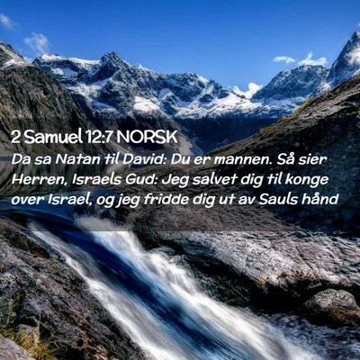 Picture 02 - 2 Samuel 12:7 NORSK - Da sa Natan til David: Du er mannen. Så sier - Bible Verse Picture