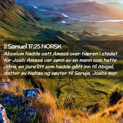 Picture 02 - 2 Samuel 17:25 NORSK - Absalom hadde satt Amasa over hæren i stedet for - Bible Verse Picture