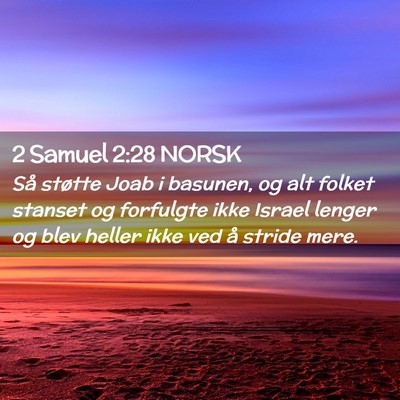 Picture 02 - 2 Samuel 2:28 NORSK - Så støtte Joab i basunen, og alt folket stanset - Bible Verse Picture