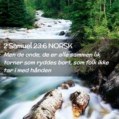 Picture 02 - 2 Samuel 23:6 NORSK - Men de onde, de er alle sammen lik torner som - Bible Verse Picture