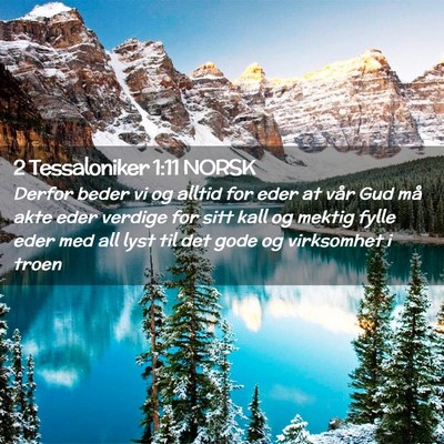 Picture 02 - 2 Tessaloniker 1:11 NORSK - Derfor beder vi og alltid for eder at vår Gud - Bible Verse Picture