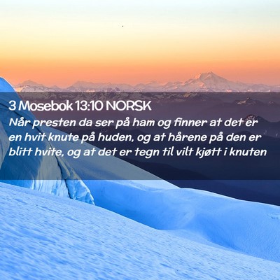 Picture 02 - 3 Mosebok 13:10 NORSK - Når presten da ser på ham og finner at det er - Bible Verse Picture