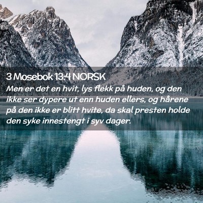 Picture 02 - 3 Mosebok 13:4 NORSK - Men er det en hvit, lys flekk på huden, og den - Bible Verse Picture