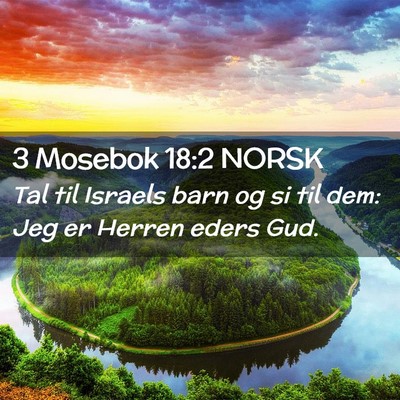 Picture 02 - 3 Mosebok 18:2 NORSK - Tal til Israels barn og si til dem: Jeg er Herren - Bible Verse Picture