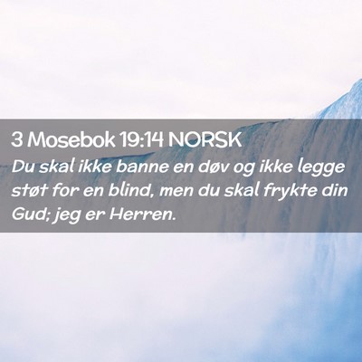 Picture 02 - 3 Mosebok 19:14 NORSK - Du skal ikke banne en døv og ikke legge støt - Bible Verse Picture