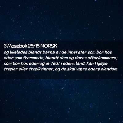 Picture 02 - 3 Mosebok 25:45 NORSK - og likeledes blandt barna av de innerster som bor - Bible Verse Picture