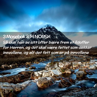 Picture 02 - 3 Mosebok 3:14 NORSK - Så skal han av sitt offer bære frem et ildoffer - Bible Verse Picture
