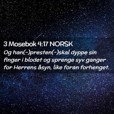 Picture 02 - 3 Mosebok 4:17 NORSK - Og han(-)presten(-)skal dyppe sin finger i blodet - Bible Verse Picture
