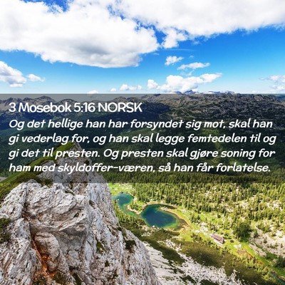Picture 02 - 3 Mosebok 5:16 NORSK - Og det hellige han har forsyndet sig mot, skal - Bible Verse Picture