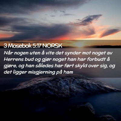 Picture 02 - 3 Mosebok 5:17 NORSK - Når nogen uten å vite det synder mot noget av - Bible Verse Picture