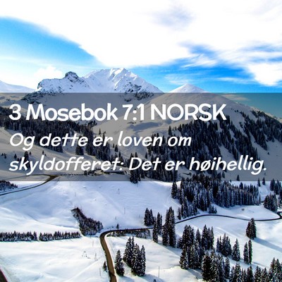 Picture 02 - 3 Mosebok 7:1 NORSK - Og dette er loven om skyldofferet: Det er - Bible Verse Picture