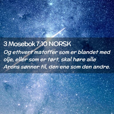 Picture 02 - 3 Mosebok 7:10 NORSK - Og ethvert matoffer som er blandet med olje, - Bible Verse Picture
