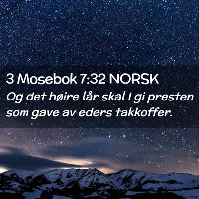 Picture 02 - 3 Mosebok 7:32 NORSK - Og det høire lår skal I gi presten som gave av - Bible Verse Picture