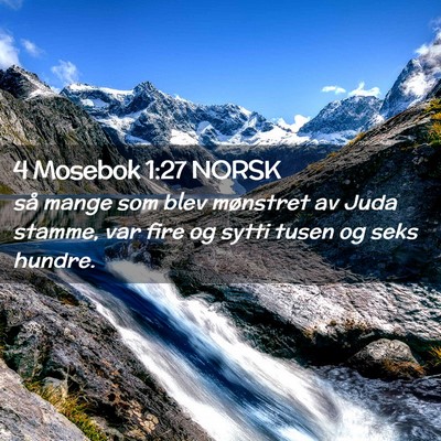 Picture 02 - 4 Mosebok 1:27 NORSK - så mange som blev mønstret av Juda stamme, var - Bible Verse Picture