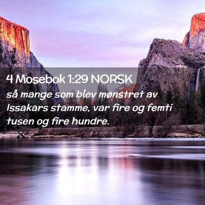 Picture 02 - 4 Mosebok 1:29 NORSK - så mange som blev mønstret av Issakars stamme, - Bible Verse Picture