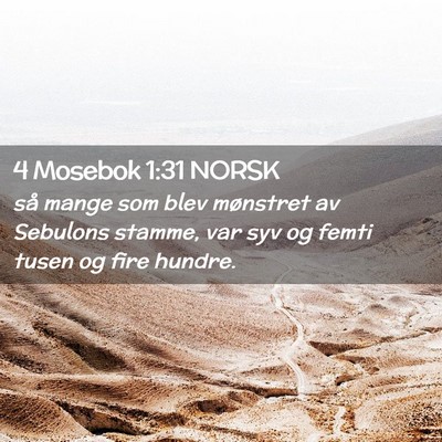 Picture 02 - 4 Mosebok 1:31 NORSK - så mange som blev mønstret av Sebulons stamme, - Bible Verse Picture