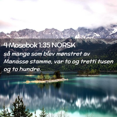 Picture 02 - 4 Mosebok 1:35 NORSK - så mange som blev mønstret av Manasse stamme, - Bible Verse Picture