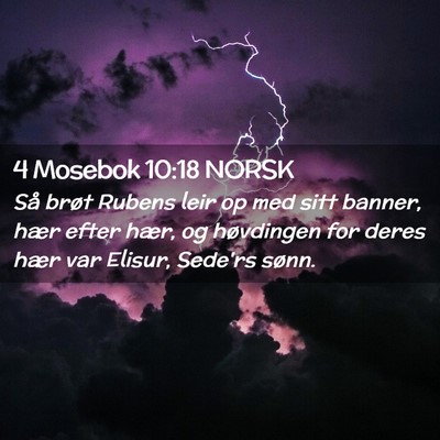 Picture 02 - 4 Mosebok 10:18 NORSK - Så brøt Rubens leir op med sitt banner, hær - Bible Verse Picture