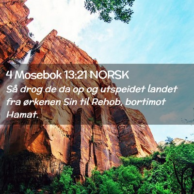 Picture 02 - 4 Mosebok 13:21 NORSK - Så drog de da op og utspeidet landet fra - Bible Verse Picture