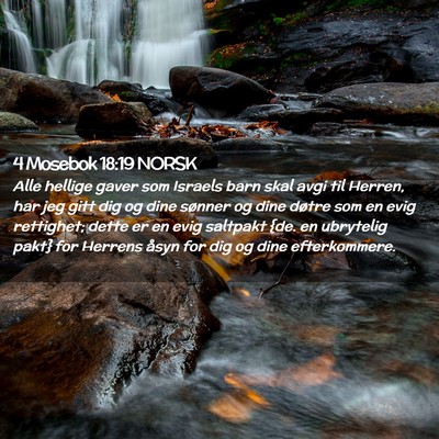 Picture 02 - 4 Mosebok 18:19 NORSK - Alle hellige gaver som Israels barn skal avgi til - Bible Verse Picture