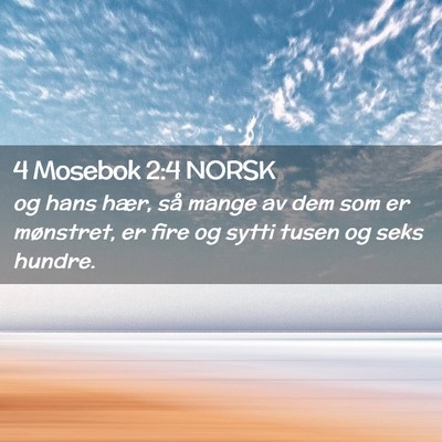 Picture 02 - 4 Mosebok 2:4 NORSK - og hans hær, så mange av dem som er mønstret, - Bible Verse Picture