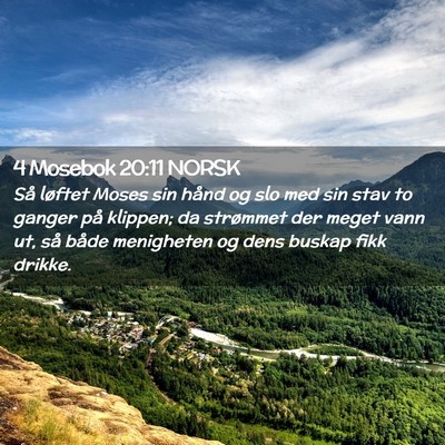 Picture 02 - 4 Mosebok 20:11 NORSK - Så løftet Moses sin hånd og slo med sin stav - Bible Verse Picture