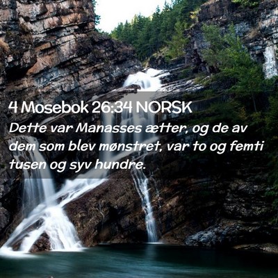 Picture 02 - 4 Mosebok 26:34 NORSK - Dette var Manasses ætter, og de av dem som blev - Bible Verse Picture