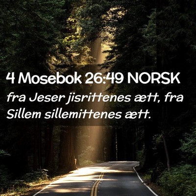 Picture 02 - 4 Mosebok 26:49 NORSK - fra Jeser jisrittenes ætt, fra Sillem - Bible Verse Picture