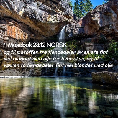 Picture 02 - 4 Mosebok 28:12 NORSK - og til matoffer tre tiendedeler av en efa fint - Bible Verse Picture
