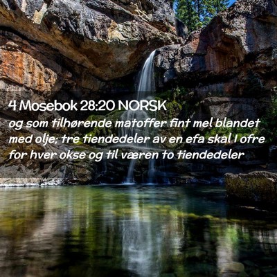 Picture 02 - 4 Mosebok 28:20 NORSK - og som tilhørende matoffer fint mel blandet med - Bible Verse Picture