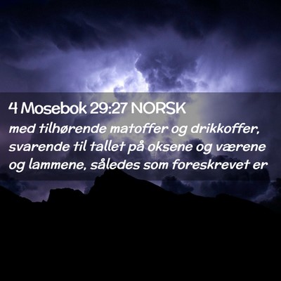 Picture 02 - 4 Mosebok 29:27 NORSK - med tilhørende matoffer og drikkoffer, svarende - Bible Verse Picture
