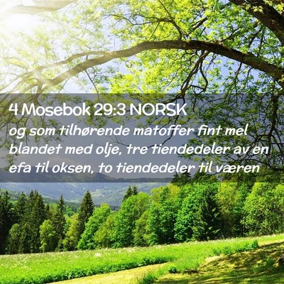 Picture 02 - 4 Mosebok 29:3 NORSK - og som tilhørende matoffer fint mel blandet med - Bible Verse Picture