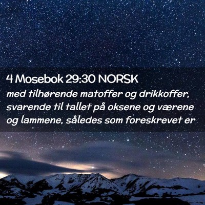 Picture 02 - 4 Mosebok 29:30 NORSK - med tilhørende matoffer og drikkoffer, svarende - Bible Verse Picture
