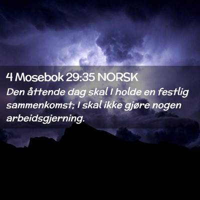Picture 02 - 4 Mosebok 29:35 NORSK - Den åttende dag skal I holde en festlig - Bible Verse Picture