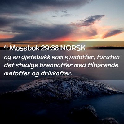 Picture 02 - 4 Mosebok 29:38 NORSK - og en gjetebukk som syndoffer, foruten det - Bible Verse Picture