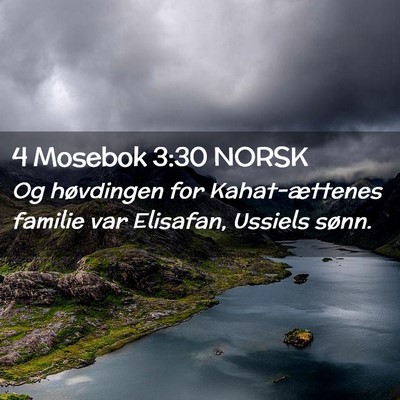 Picture 02 - 4 Mosebok 3:30 NORSK - Og høvdingen for Kahat-ættenes familie var - Bible Verse Picture