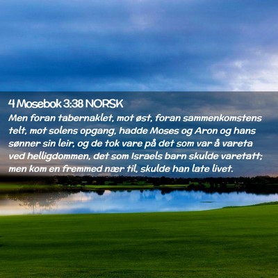Picture 02 - 4 Mosebok 3:38 NORSK - Men foran tabernaklet, mot øst, foran - Bible Verse Picture
