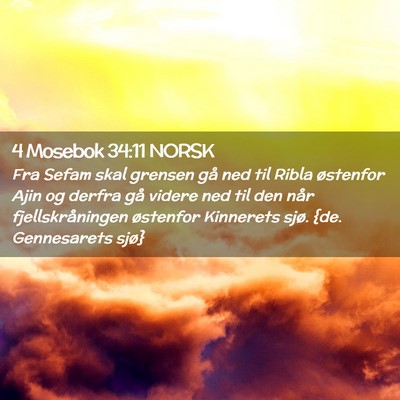 Picture 02 - 4 Mosebok 34:11 NORSK - Fra Sefam skal grensen gå ned til Ribla - Bible Verse Picture
